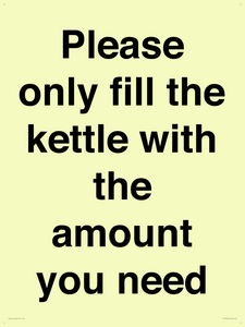 Please only fill the kettle with the amount you need